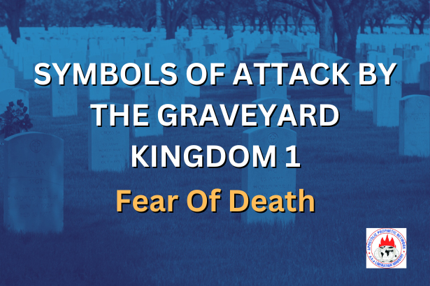 SYMBOLS OF ATTACK BY THE GRAVEYARD KINGDOM 1 - Fear Of Death