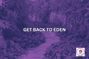 GET BACK TO EDEN