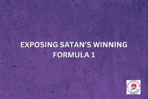 EXPOSING SATAN’S WINNING FORMULA 1