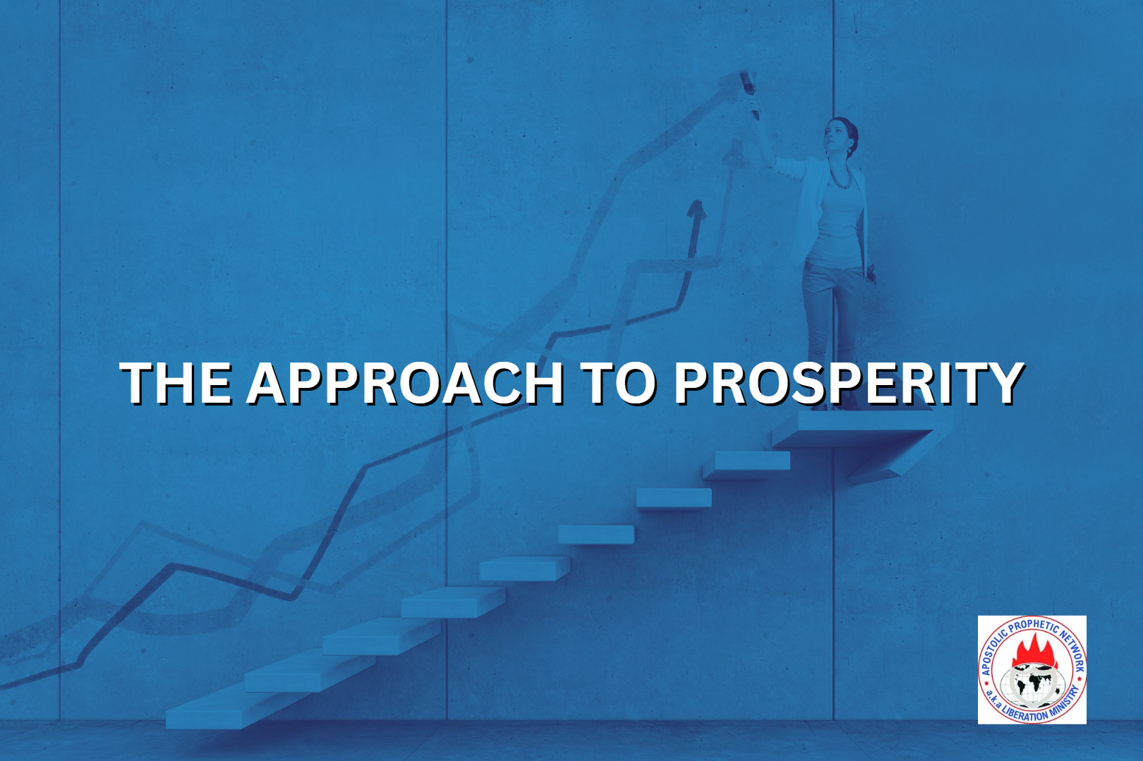 THE APPROACH TO PROSPERITY