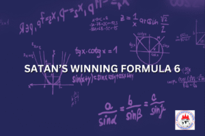 SATAN’S WINNING FORMULA 6