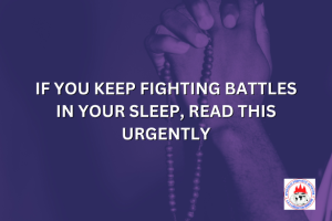 IF YOU KEEP FIGHTING BATTLES IN YOUR SLEEP, READ THIS URGENTLY