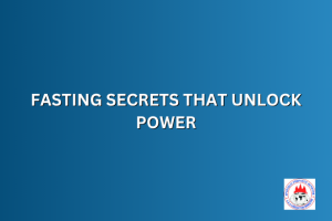 FASTING SECRETS THAT UNLOCK POWER