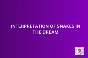 INTERPRETATION OF SNAKES IN THE DREAM