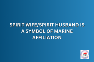 SPIRIT WIFE/SPIRIT HUSBAND IS A SYMBOL OF MARINE AFFILIATION