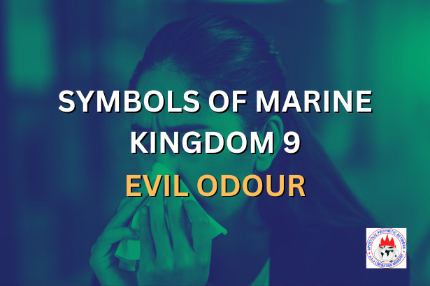 SYMBOLS OF MARINE KINGDOM 9 - EVIL ODOUR