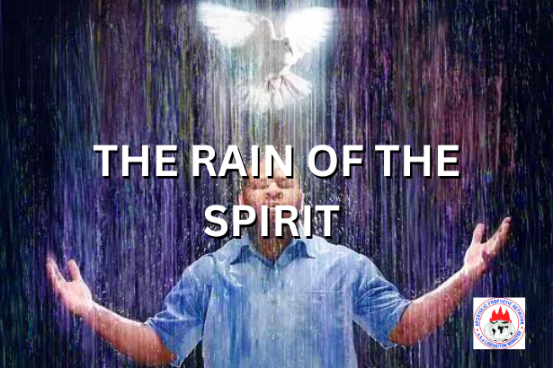 THE RAIN OF THE SPIRIT