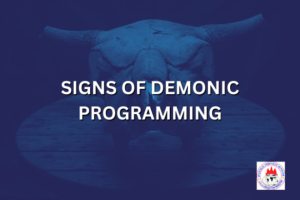 SIGNS OF DEMONIC PROGRAMMING