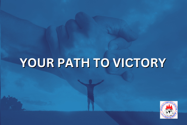 YOUR PATH TO VICTORY