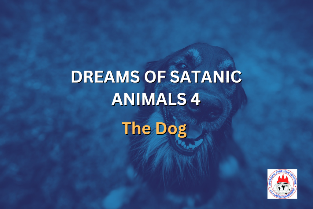 DREAMS OF SATANIC ANIMALS 4 - The Dog 🐕