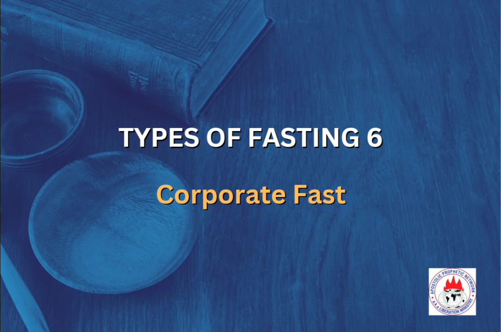 TYPES OF FASTING 6 - Corporate Fast