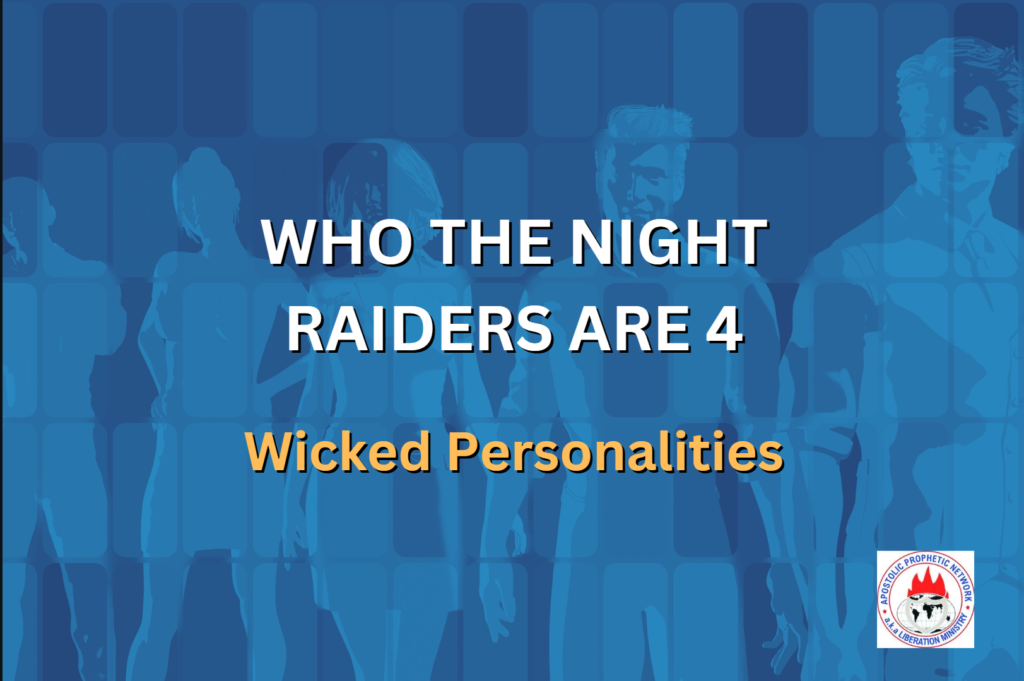 WHO THE NIGHT RAIDERS ARE 4 - Wicked Personalities