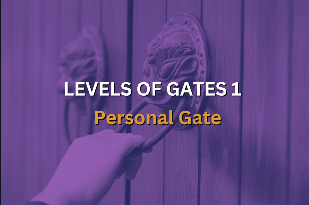 LEVELS OF GATES 1 - Personal Gate